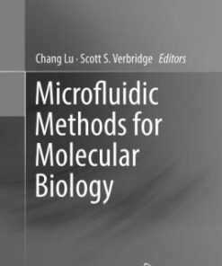 Microfluidic Methods for Molecular Biology by Chang Lu