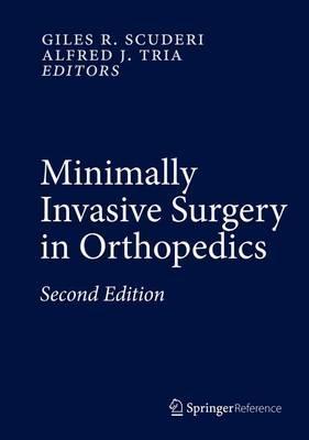 Minimally Invasive Surgery in Orthopedics 2nd Edition by Scuderi