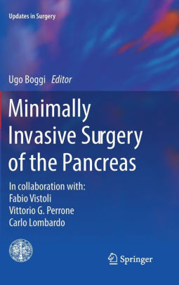 Minimally Invasive Surgery of the Pancreas by Ugo Boggi