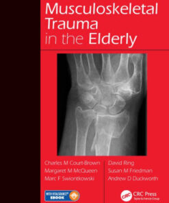 Musculoskeletal Trauma in the Elderly by Charles Court Brown