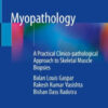 Myopathology - A Practical Clinico pathological Approach by Gaspar