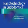 Nanotechnology in Endodontics by Anil Kishen