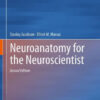 Neuroanatomy for the Neuroscientist 2nd Edition by Jacobson