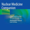 Nuclear Medicine Companion - A Case-Based Practical Reference for Daily Use by Abdelhamid H. Elgazzar
