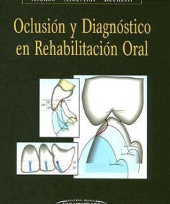 Oclusión y Diagnóstico en Rehabilitación Oral by Aníbal Alberto Alonso