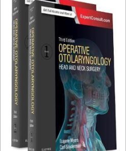Operative Otolaryngology - Head and Neck Surgery 3rd Ed by Myers