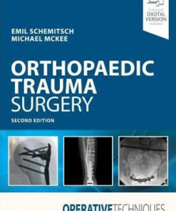 Operative Techniques - Orthopaedic Trauma Surgery 2nd Ed by Schemitsch