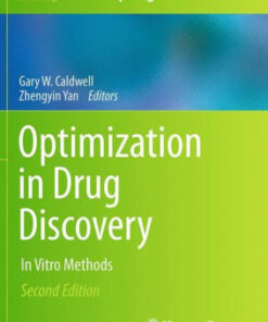 Optimization in Drug Discovery 2nd Edition by Caldwell
