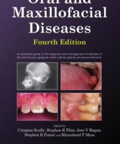 Oral and Maxillofacial Diseases 4th Edition by Crispian Scully