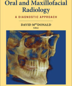 Oral and Maxillofacial Radiology 2nd Edition by David MacDonald