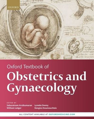 Oxford Textbook of Obstetrics and Gynaecology by Arulkumaran