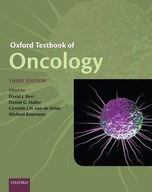 Oxford Textbook of Oncology 3rd Edition by David J. Kerr