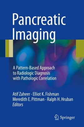 Pancreatic Imaging - A Pattern Based Approach by Atif Zaheer