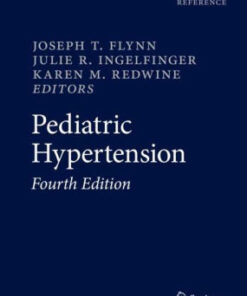 Pediatric Hypertension 4th Edition by Joseph T. Flynn