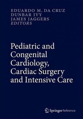 Pediatric and Congenital Cardiology by Eduardo M. Da Cruz