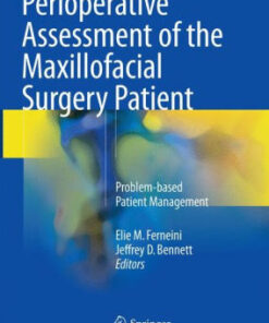 Perioperative Assessment of the Maxillofacial Surgery Patient by Ferneini