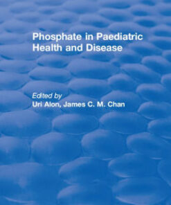 Phosphate in Paediatric Health and Disease by Uri Alon