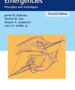 Plastic Surgery Emergencies 2nd Edition by Jamal M. Bullocks