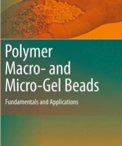 Polymer Macro and Micro Gel Beads by Amos Nussinovitch