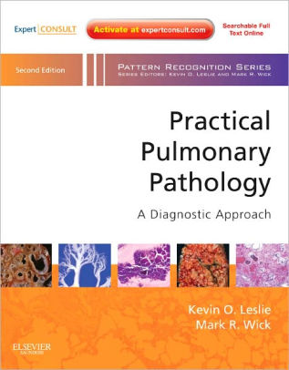 Practical Pulmonary Pathology 2nd Edition by Kevin O. Leslie