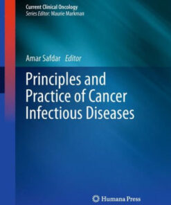 Principles and Practice of Cancer Infectious Diseases by Amar Safdar
