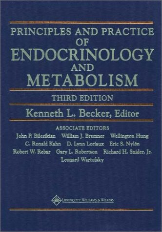Principles and Practice of Endocrinology 3rd Ed by Wellington Hung