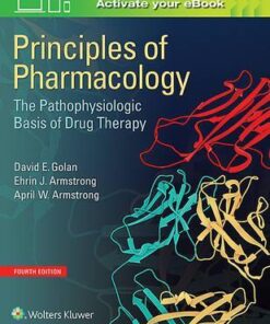 Principles of Pharmacology 4th Edition by David E. Golan