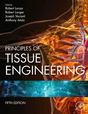 Principles of Tissue Engineering 5th Edition by Robert Lanza