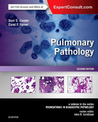 Pulmonary Pathology Foundations in Diagnostic Pathology 2nd Ed by Zander