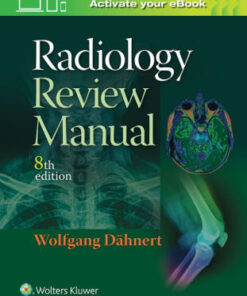 Radiology Review Manual 8th Edition by Wolfgang F. Dahnert