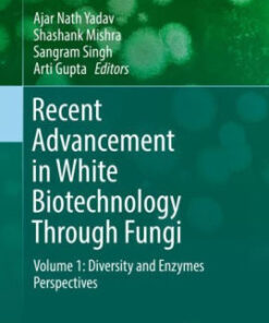 Recent Advancement in White Biotechnology Through Fungi