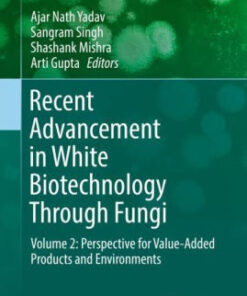 Recent Advancement in White Biotechnology Through Fungi