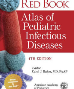 Red Book Atlas of Pediatric Infectious Diseases 4th Ed by Baker