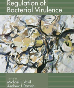 Regulation of Bacterial Virulence by Michael L. Vasil