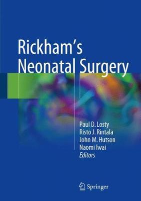 Rickham's Neonatal Surgery by Paul D. Losty