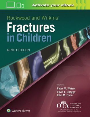 Rockwood and Wilkins Fractures in Children 9th Ed by Waters