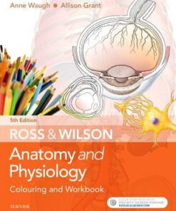 Ross and Wilson Anatomy and Physiology 5th Edition by Anne Waugh