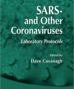 SARS and Other Coronaviruses by Dave Cavanagh