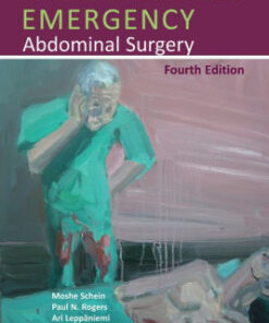 Schein's Common Sense Emergency Abdominal Surgery 4th Ed by Moshe Schein