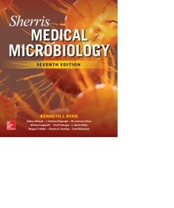 Sherris Medical Microbiology 7th Edition by Kenneth J. Ryan