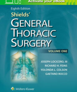 Shields' General Thoracic Surgery 8th Edition by Joseph LoCicero