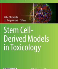 Stem Cell Derived Models in Toxicology by Mike Clements