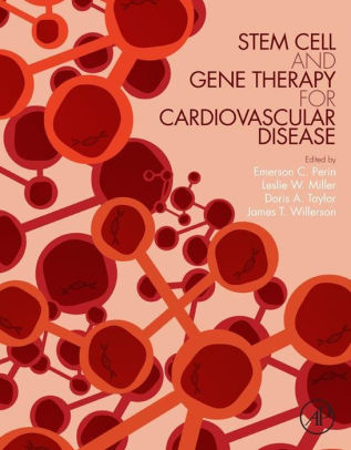 Stem Cell and Gene Therapy for Cardiovascular Disease by Perin