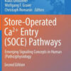 Store Operated Ca²+ Entry (SOCE) Pathways 2nd Edition by Groschner