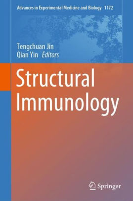 Structural Immunology by Tengchuan Jin