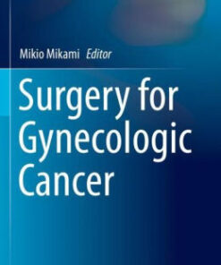 Surgery for Gynecologic Cancer by Mikio Mikami