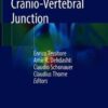 Surgery of the Cranio Vertebral Junction by Enrico Tessitore