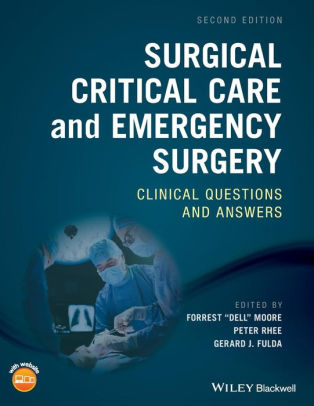 Surgical Critical Care and Emergency Surgery 2nd Edition by Moore