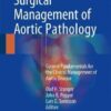 Surgical Management of Aortic Pathology by Olaf H. Stanger