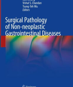 Surgical Pathology of Non neoplastic Diseases by Zhang